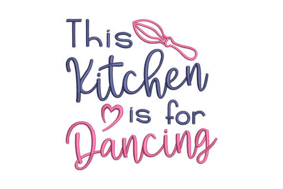 Review: This Kitchen is for Dancing Embroidery Design