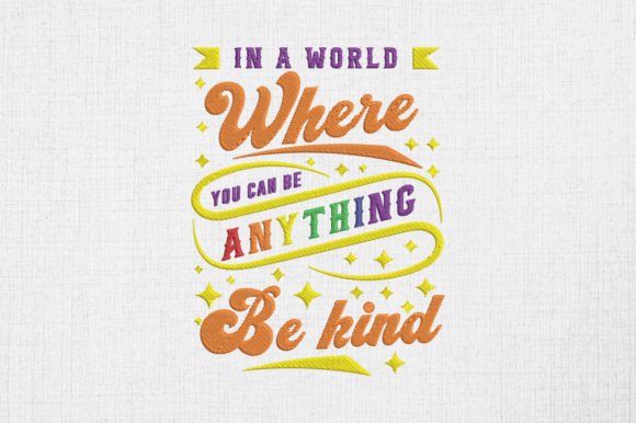 Reviewing You Can Be Anything Be Kind Pride Design